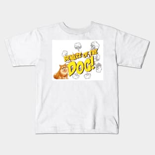 Funny beware of the dog Kids T-Shirt